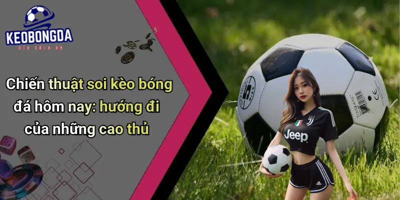 Kèo bóng đá 4 Kèo Bóng Đá