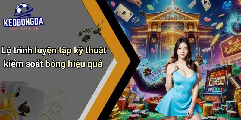 Kỹ Thuật Kiểm Soát Bóng Trong Không Gian Hẹp