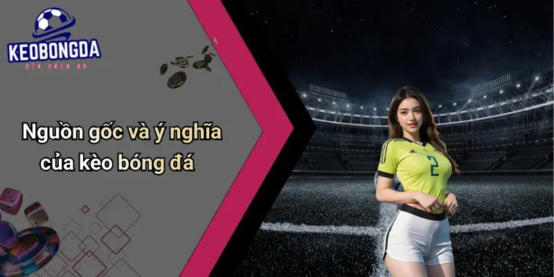 Kèo bóng đá 1 Kèo Bóng Đá