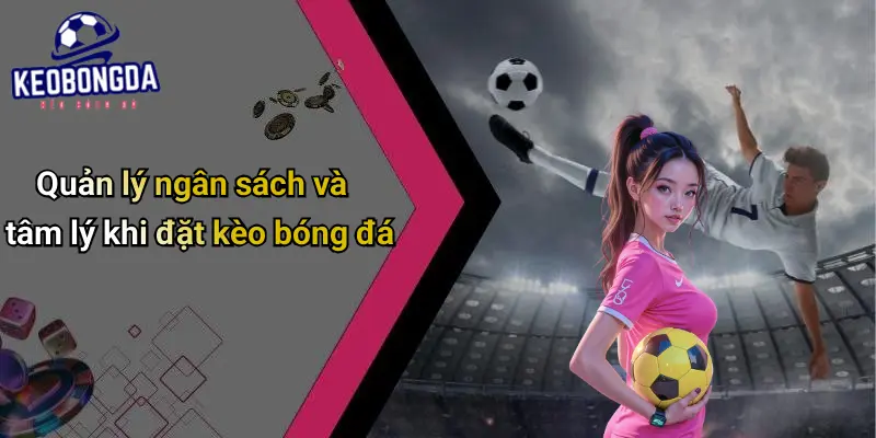 Kèo bóng đá 5 Kèo Bóng Đá