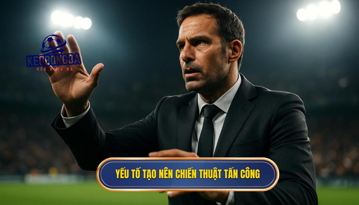 Chiến thuật Tấn công Biên: Phân tích Kỹ lưỡng từ Chuyên gia KÈO BÓNG ĐÁ 1 Các Yếu Tố Cốt Lõi Tạo Nên Chiến thuật Tấn công Biên Hiệu Quả