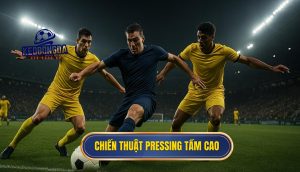Chiến thuật pressing tầm cao