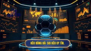 Soi Kèo Bóng Đá Uy Tín - Bí Quyết Chiến Thắng Từ Chuyên Gia